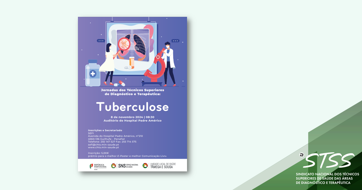 Jornadas dos TSDT da ULS do Tâmega e Sousa: TUBERCULOSE 